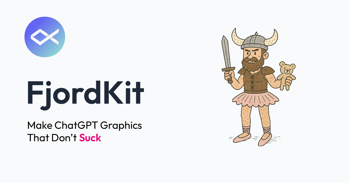 FjordKit - Toolkits and assets to make graphics with ChatGPT that don't suck